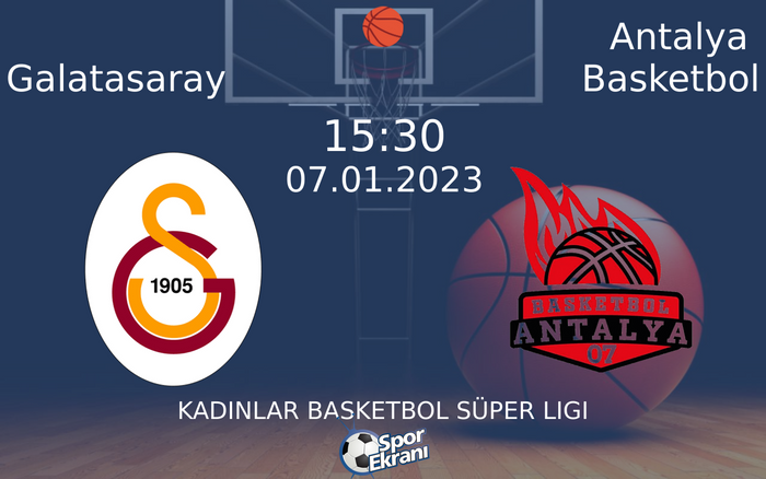 07 Ocak 2023 Galatasaray vs Antalya Basketbol maçı Hangi Kanalda Saat Kaçta Yayınlanacak? 07 Ocak 2023 Galatasaray vs Antalya Basketbol maçı Hangi Kanalda Saat Kaçta Yayınlanacak?