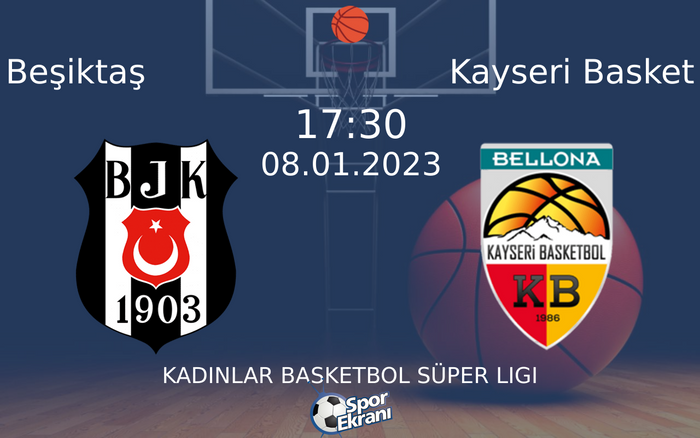08 Ocak 2023 Beşiktaş vs Kayseri Basket maçı Hangi Kanalda Saat Kaçta Yayınlanacak? 08 Ocak 2023 Beşiktaş vs Kayseri Basket maçı Hangi Kanalda Saat Kaçta Yayınlanacak?