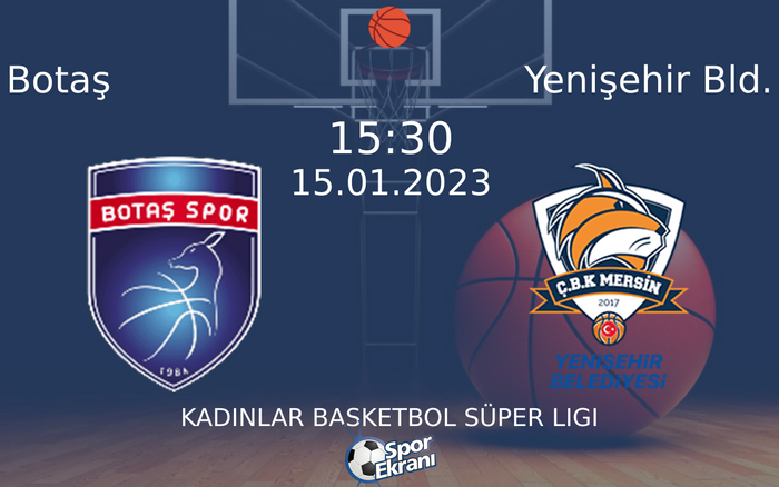 15 Ocak 2023 Botaş vs Yenişehir Bld. maçı Hangi Kanalda Saat Kaçta Yayınlanacak? 15 Ocak 2023 Botaş vs Yenişehir Bld. maçı Hangi Kanalda Saat Kaçta Yayınlanacak?