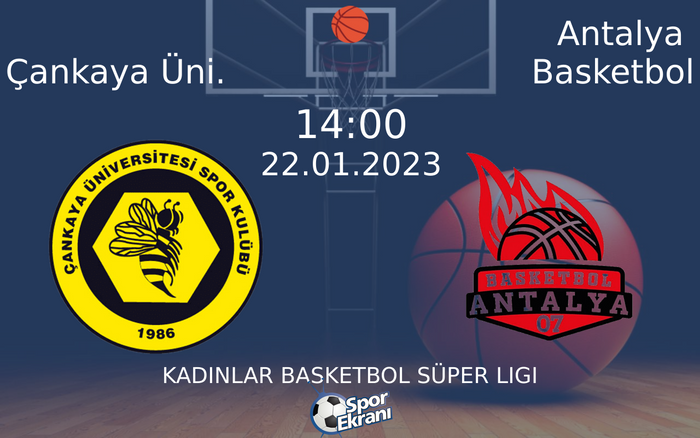 22 Ocak 2023 Çankaya Üni. vs Antalya Basketbol maçı Hangi Kanalda Saat Kaçta Yayınlanacak? 22 Ocak 2023 Çankaya Üni. vs Antalya Basketbol maçı Hangi Kanalda Saat Kaçta Yayınlanacak?