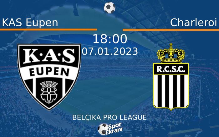 07 Ocak 2023 KAS Eupen vs Charleroi maçı Hangi Kanalda Saat Kaçta Yayınlanacak? 07 Ocak 2023 KAS Eupen vs Charleroi maçı Hangi Kanalda Saat Kaçta Yayınlanacak?