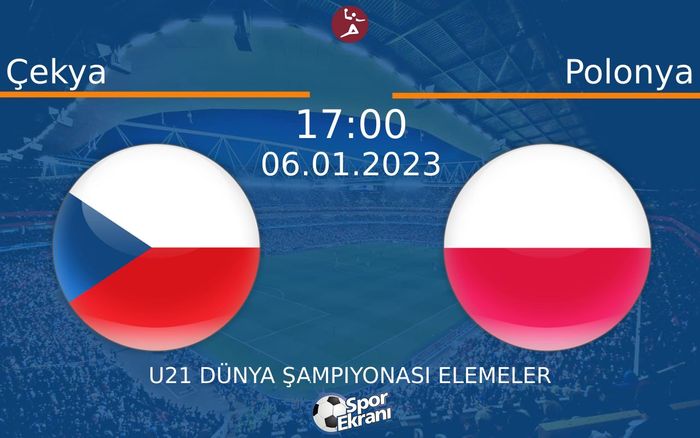 06 Ocak 2023 Çekya vs Polonya maçı Hangi Kanalda Saat Kaçta Yayınlanacak? 06 Ocak 2023 Çekya vs Polonya maçı Hangi Kanalda Saat Kaçta Yayınlanacak?