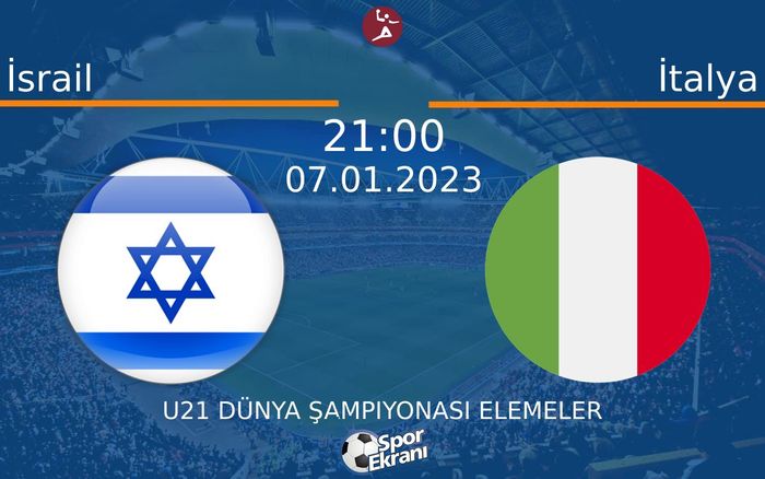 07 Ocak 2023 İsrail vs İtalya maçı Hangi Kanalda Saat Kaçta Yayınlanacak? 07 Ocak 2023 İsrail vs İtalya maçı Hangi Kanalda Saat Kaçta Yayınlanacak?