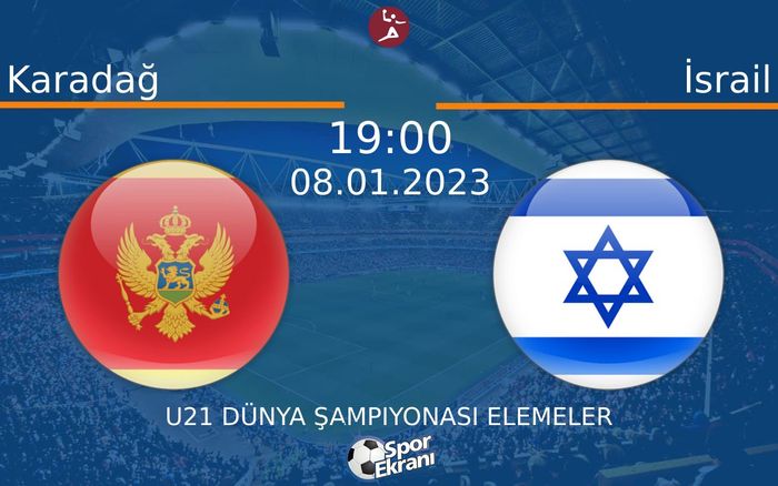 08 Ocak 2023 Karadağ vs İsrail maçı Hangi Kanalda Saat Kaçta Yayınlanacak? 08 Ocak 2023 Karadağ vs İsrail maçı Hangi Kanalda Saat Kaçta Yayınlanacak?