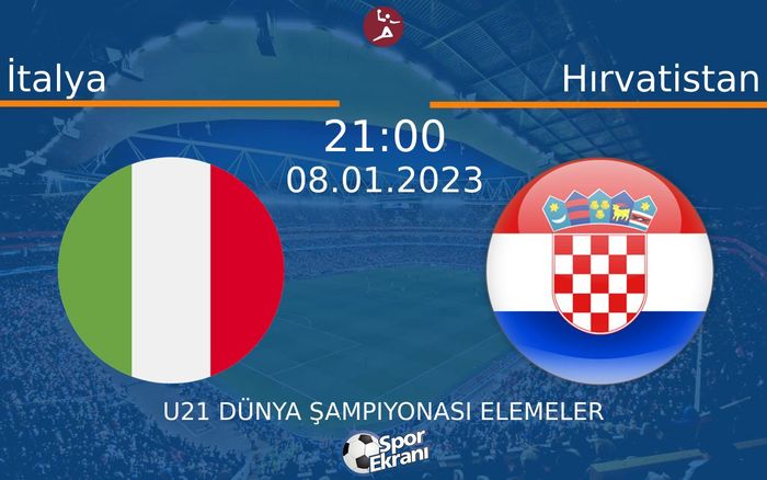 08 Ocak 2023 İtalya vs Hırvatistan maçı Hangi Kanalda Saat Kaçta Yayınlanacak? 08 Ocak 2023 İtalya vs Hırvatistan maçı Hangi Kanalda Saat Kaçta Yayınlanacak?