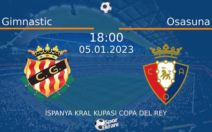05 Ocak 2023 Gimnastic vs Osasuna maçı Hangi Kanalda Saat Kaçta Yayınlanacak? 05 Ocak 2023 Gimnastic vs Osasuna maçı Hangi Kanalda Saat Kaçta Yayınlanacak?