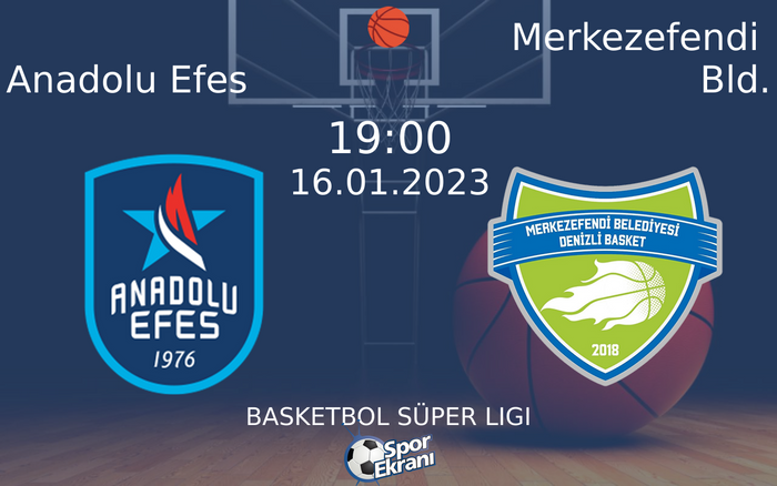 16 Ocak 2023 Anadolu Efes vs Merkezefendi Bld. maçı Hangi Kanalda Saat Kaçta Yayınlanacak? 16 Ocak 2023 Anadolu Efes vs Merkezefendi Bld. maçı Hangi Kanalda Saat Kaçta Yayınlanacak?