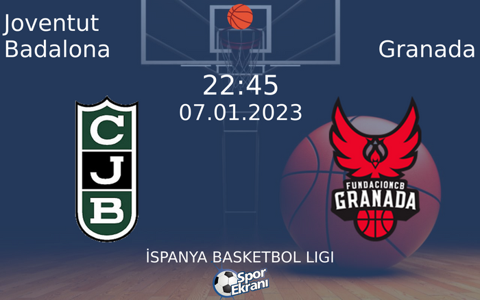07 Ocak 2023 Joventut Badalona vs Granada maçı Hangi Kanalda Saat Kaçta Yayınlanacak? 07 Ocak 2023 Joventut Badalona vs Granada maçı Hangi Kanalda Saat Kaçta Yayınlanacak?