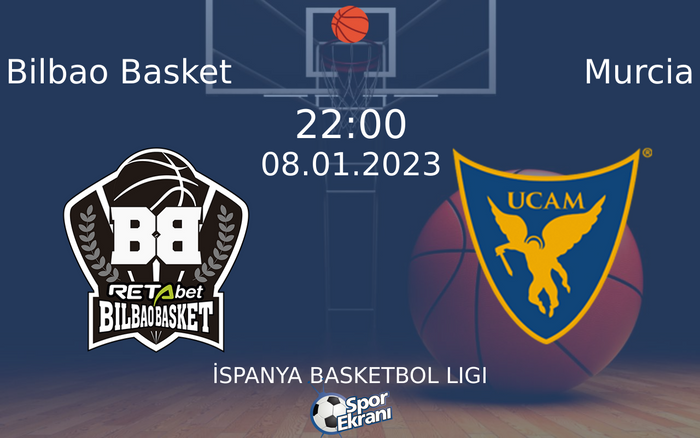 08 Ocak 2023 Bilbao Basket vs Murcia maçı Hangi Kanalda Saat Kaçta Yayınlanacak? 08 Ocak 2023 Bilbao Basket vs Murcia maçı Hangi Kanalda Saat Kaçta Yayınlanacak?