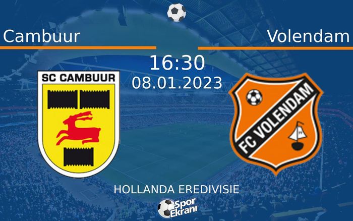 08 Ocak 2023 Cambuur vs Volendam maçı Hangi Kanalda Saat Kaçta Yayınlanacak? 08 Ocak 2023 Cambuur vs Volendam maçı Hangi Kanalda Saat Kaçta Yayınlanacak?