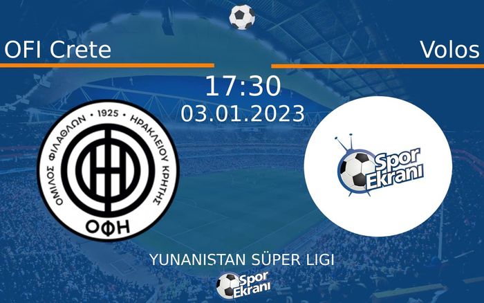03 Ocak 2023 OFI Crete vs Volos maçı Hangi Kanalda Saat Kaçta Yayınlanacak? 03 Ocak 2023 OFI Crete vs Volos maçı Hangi Kanalda Saat Kaçta Yayınlanacak?