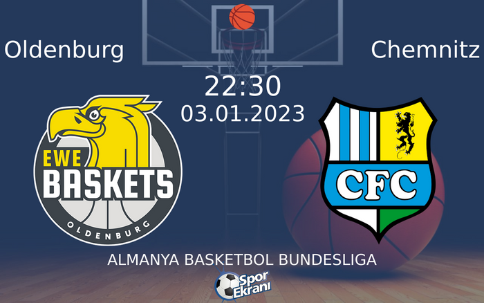 03 Ocak 2023 Oldenburg vs Chemnitz maçı Hangi Kanalda Saat Kaçta Yayınlanacak? 03 Ocak 2023 Oldenburg vs Chemnitz maçı Hangi Kanalda Saat Kaçta Yayınlanacak?