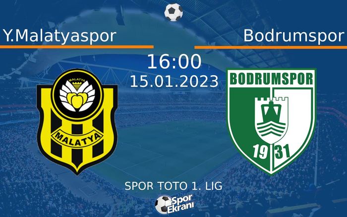 15 Ocak 2023 Y.Malatyaspor vs Bodrumspor maçı Hangi Kanalda Saat Kaçta Yayınlanacak? 15 Ocak 2023 Y.Malatyaspor vs Bodrumspor maçı Hangi Kanalda Saat Kaçta Yayınlanacak?