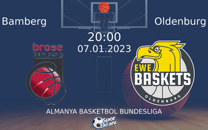 07 Ocak 2023 Bamberg vs Oldenburg maçı Hangi Kanalda Saat Kaçta Yayınlanacak? 07 Ocak 2023 Bamberg vs Oldenburg maçı Hangi Kanalda Saat Kaçta Yayınlanacak?