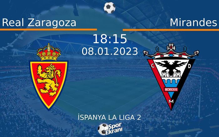 08 Ocak 2023 Real Zaragoza vs Mirandes maçı Hangi Kanalda Saat Kaçta Yayınlanacak? 08 Ocak 2023 Real Zaragoza vs Mirandes maçı Hangi Kanalda Saat Kaçta Yayınlanacak?