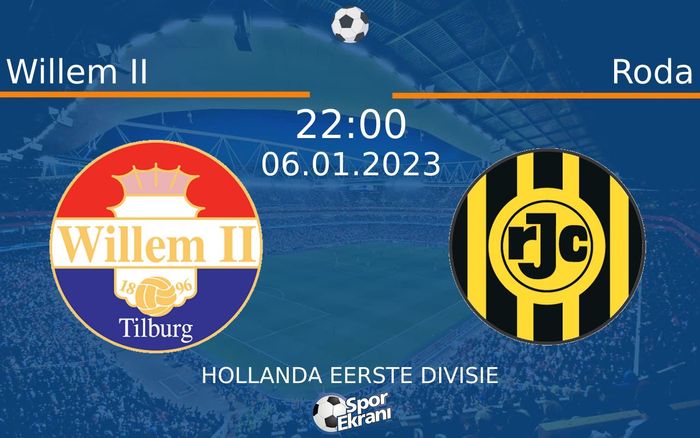 06 Ocak 2023 Willem II vs Roda maçı Hangi Kanalda Saat Kaçta Yayınlanacak? 06 Ocak 2023 Willem II vs Roda maçı Hangi Kanalda Saat Kaçta Yayınlanacak?