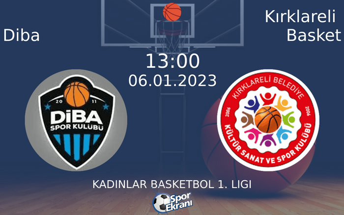 06 Ocak 2023 Diba vs Kırklareli Basket maçı Hangi Kanalda Saat Kaçta Yayınlanacak? 06 Ocak 2023 Diba vs Kırklareli Basket maçı Hangi Kanalda Saat Kaçta Yayınlanacak?