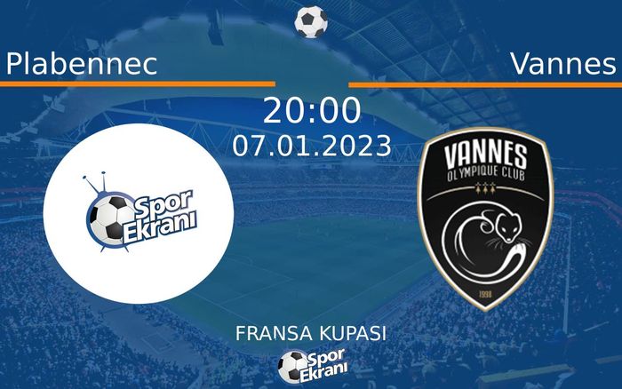 07 Ocak 2023 Plabennec vs Vannes maçı Hangi Kanalda Saat Kaçta Yayınlanacak? 07 Ocak 2023 Plabennec vs Vannes maçı Hangi Kanalda Saat Kaçta Yayınlanacak?