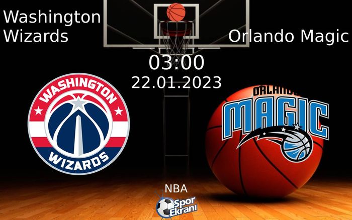 22 Ocak 2023 Washington Wizards vs Orlando Magic maçı Hangi Kanalda Saat Kaçta Yayınlanacak? 22 Ocak 2023 Washington Wizards vs Orlando Magic maçı Hangi Kanalda Saat Kaçta Yayınlanacak?