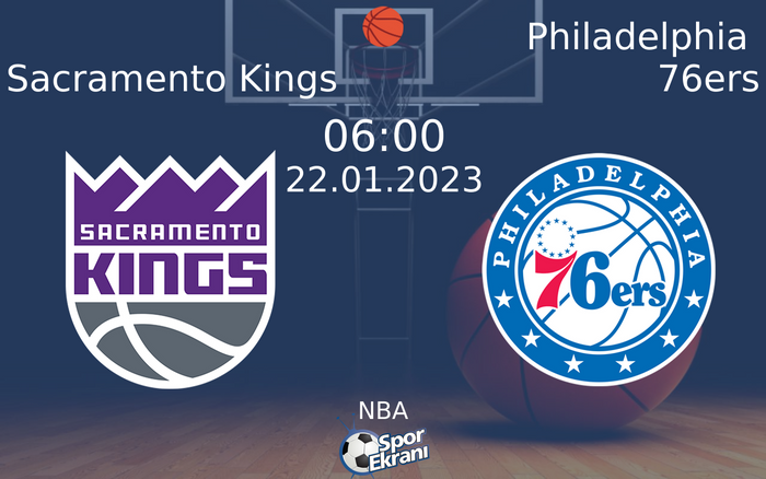 22 Ocak 2023 Sacramento Kings vs Philadelphia 76ers maçı Hangi Kanalda Saat Kaçta Yayınlanacak? 22 Ocak 2023 Sacramento Kings vs Philadelphia 76ers maçı Hangi Kanalda Saat Kaçta Yayınlanacak?