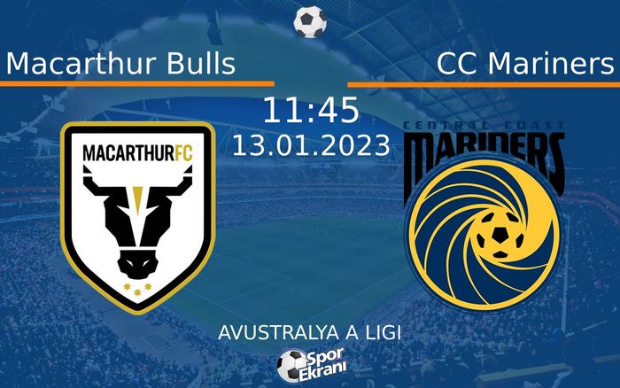 13 Ocak 2023 Macarthur Bulls vs CC Mariners maçı Hangi Kanalda Saat Kaçta Yayınlanacak? 13 Ocak 2023 Macarthur Bulls vs CC Mariners maçı Hangi Kanalda Saat Kaçta Yayınlanacak?