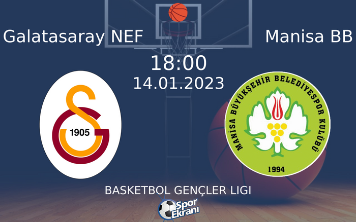 14 Ocak 2023 Galatasaray NEF vs Manisa BB maçı Hangi Kanalda Saat Kaçta Yayınlanacak? 14 Ocak 2023 Galatasaray NEF vs Manisa BB maçı Hangi Kanalda Saat Kaçta Yayınlanacak?