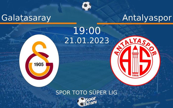 21 Ocak 2023 Galatasaray vs Antalyaspor maçı Hangi Kanalda Saat Kaçta Yayınlanacak? 21 Ocak 2023 Galatasaray vs Antalyaspor maçı Hangi Kanalda Saat Kaçta Yayınlanacak?