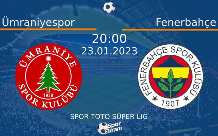 23 Ocak 2023 Ümraniyespor vs Fenerbahçe maçı Hangi Kanalda Saat Kaçta Yayınlanacak? 23 Ocak 2023 Ümraniyespor vs Fenerbahçe maçı Hangi Kanalda Saat Kaçta Yayınlanacak?