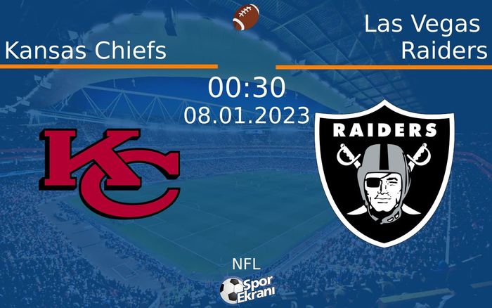 08 Ocak 2023 Kansas Chiefs vs Las Vegas Raiders maçı Hangi Kanalda Saat Kaçta Yayınlanacak? 08 Ocak 2023 Kansas Chiefs vs Las Vegas Raiders maçı Hangi Kanalda Saat Kaçta Yayınlanacak?