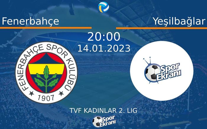 14 Ocak 2023 Fenerbahçe vs Yeşilbağlar maçı Hangi Kanalda Saat Kaçta Yayınlanacak? 14 Ocak 2023 Fenerbahçe vs Yeşilbağlar maçı Hangi Kanalda Saat Kaçta Yayınlanacak?
