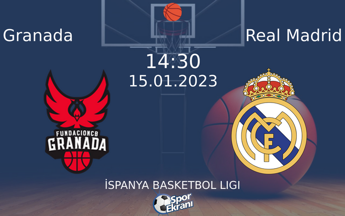 15 Ocak 2023 Granada vs Real Madrid maçı Hangi Kanalda Saat Kaçta Yayınlanacak? 15 Ocak 2023 Granada vs Real Madrid maçı Hangi Kanalda Saat Kaçta Yayınlanacak?