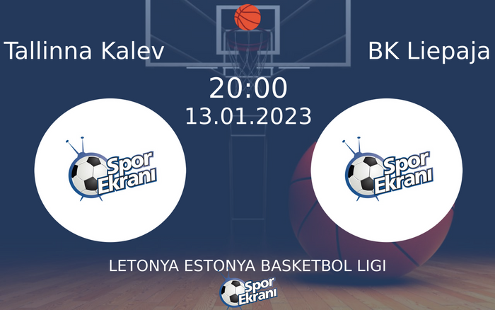 13 Ocak 2023 Tallinna Kalev vs BK Liepaja maçı Hangi Kanalda Saat Kaçta Yayınlanacak? 13 Ocak 2023 Tallinna Kalev vs BK Liepaja maçı Hangi Kanalda Saat Kaçta Yayınlanacak?