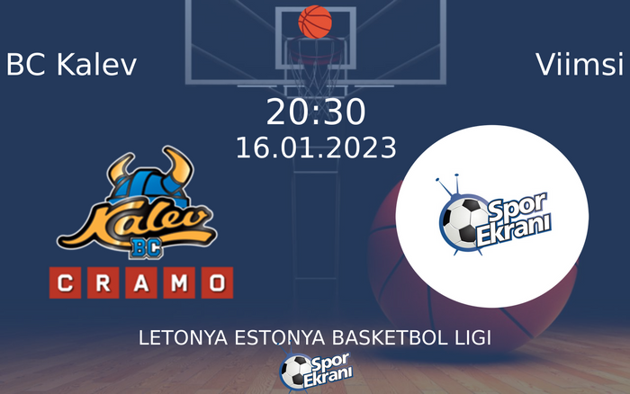 16 Ocak 2023 BC Kalev vs Viimsi maçı Hangi Kanalda Saat Kaçta Yayınlanacak? 16 Ocak 2023 BC Kalev vs Viimsi maçı Hangi Kanalda Saat Kaçta Yayınlanacak?