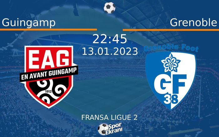 13 Ocak 2023 Guingamp vs Grenoble maçı Hangi Kanalda Saat Kaçta Yayınlanacak? 13 Ocak 2023 Guingamp vs Grenoble maçı Hangi Kanalda Saat Kaçta Yayınlanacak?