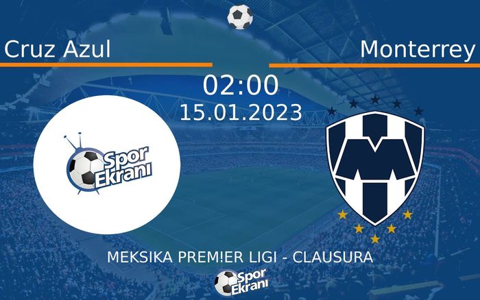 15 Ocak 2023 Cruz Azul vs Monterrey maçı Hangi Kanalda Saat Kaçta Yayınlanacak? 15 Ocak 2023 Cruz Azul vs Monterrey maçı Hangi Kanalda Saat Kaçta Yayınlanacak?