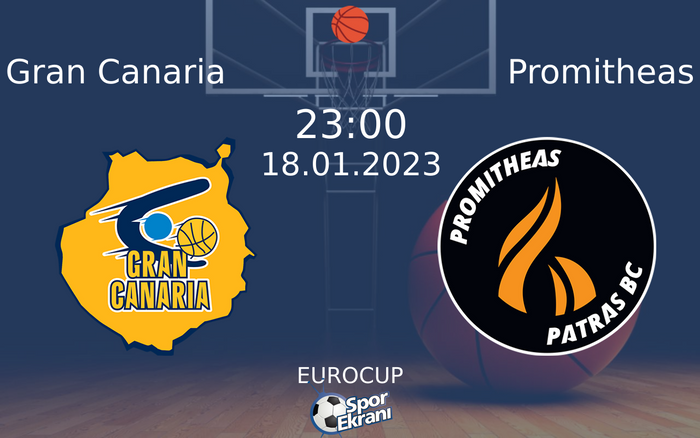 18 Ocak 2023 Gran Canaria vs Promitheas maçı Hangi Kanalda Saat Kaçta Yayınlanacak? 18 Ocak 2023 Gran Canaria vs Promitheas maçı Hangi Kanalda Saat Kaçta Yayınlanacak?