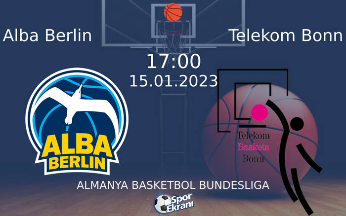 15 Ocak 2023 Alba Berlin vs Telekom Bonn maçı Hangi Kanalda Saat Kaçta Yayınlanacak? 15 Ocak 2023 Alba Berlin vs Telekom Bonn maçı Hangi Kanalda Saat Kaçta Yayınlanacak?