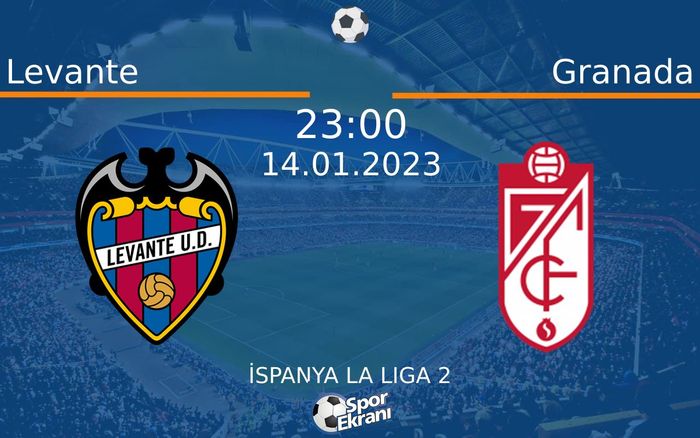 14 Ocak 2023 Levante vs Granada maçı Hangi Kanalda Saat Kaçta Yayınlanacak? 14 Ocak 2023 Levante vs Granada maçı Hangi Kanalda Saat Kaçta Yayınlanacak?