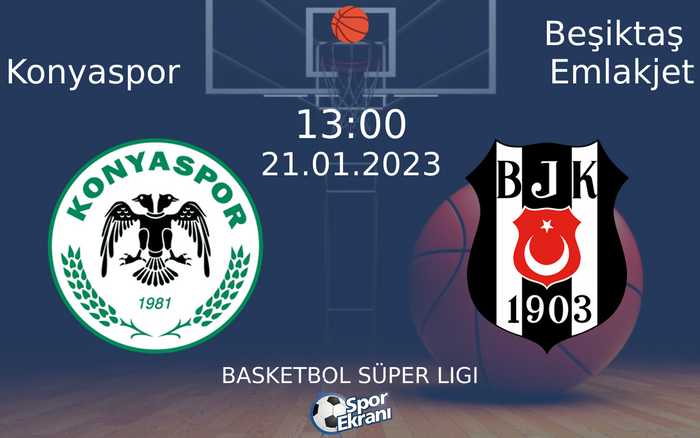 21 Ocak 2023 Konyaspor vs Beşiktaş Emlakjet maçı Hangi Kanalda Saat Kaçta Yayınlanacak? 21 Ocak 2023 Konyaspor vs Beşiktaş Emlakjet maçı Hangi Kanalda Saat Kaçta Yayınlanacak?