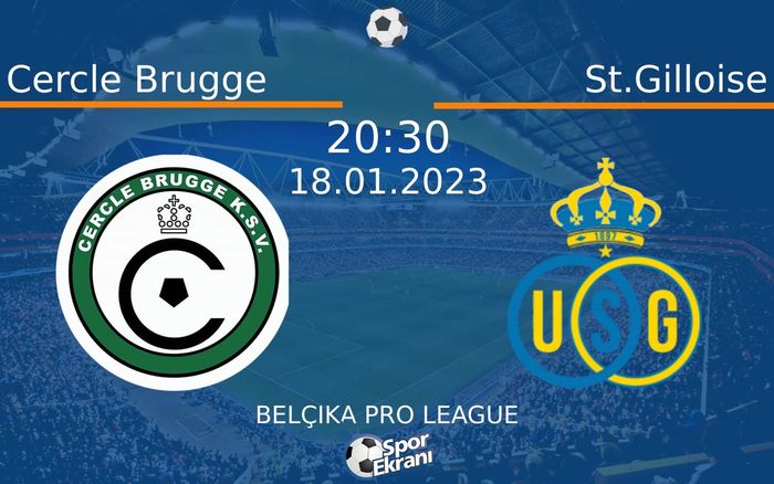 18 Ocak 2023 Cercle Brugge vs St.Gilloise maçı Hangi Kanalda Saat Kaçta Yayınlanacak? 18 Ocak 2023 Cercle Brugge vs St.Gilloise maçı Hangi Kanalda Saat Kaçta Yayınlanacak?