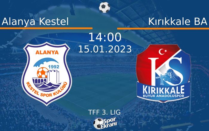 15 Ocak 2023 Alanya Kestel vs Kırıkkale BA maçı Hangi Kanalda Saat Kaçta Yayınlanacak? 15 Ocak 2023 Alanya Kestel vs Kırıkkale BA maçı Hangi Kanalda Saat Kaçta Yayınlanacak?