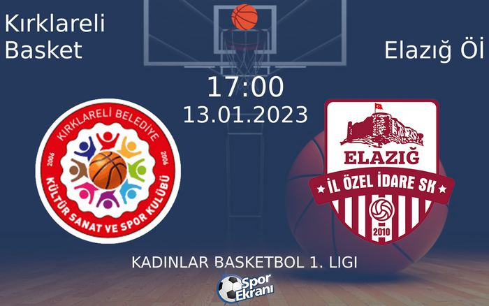 13 Ocak 2023 Kırklareli Basket vs Elazığ Öİ maçı Hangi Kanalda Saat Kaçta Yayınlanacak? 13 Ocak 2023 Kırklareli Basket vs Elazığ Öİ maçı Hangi Kanalda Saat Kaçta Yayınlanacak?