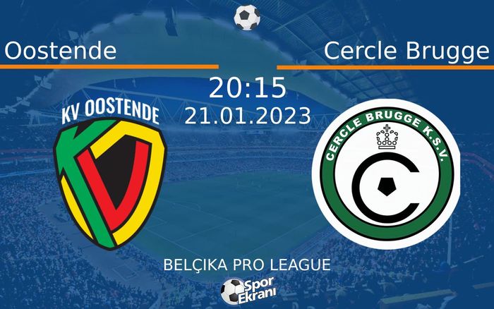 21 Ocak 2023 Oostende vs Cercle Brugge maçı Hangi Kanalda Saat Kaçta Yayınlanacak? 21 Ocak 2023 Oostende vs Cercle Brugge maçı Hangi Kanalda Saat Kaçta Yayınlanacak?