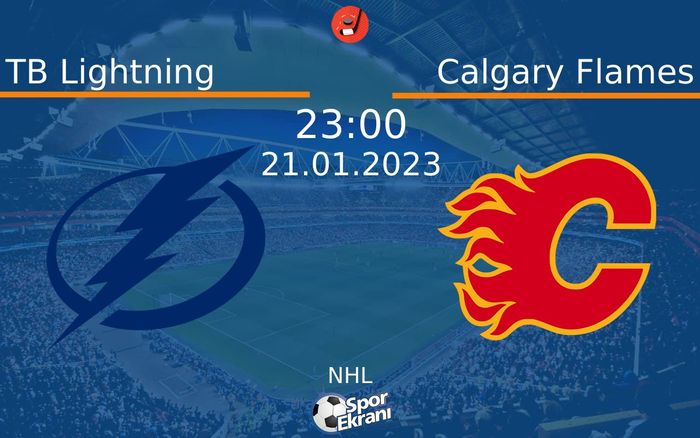 21 Ocak 2023 TB Lightning vs Calgary Flames maçı Hangi Kanalda Saat Kaçta Yayınlanacak? 21 Ocak 2023 TB Lightning vs Calgary Flames maçı Hangi Kanalda Saat Kaçta Yayınlanacak?