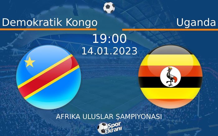 14 Ocak 2023 Demokratik Kongo vs Uganda maçı Hangi Kanalda Saat Kaçta Yayınlanacak? 14 Ocak 2023 Demokratik Kongo vs Uganda maçı Hangi Kanalda Saat Kaçta Yayınlanacak?