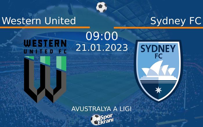 21 Ocak 2023 Western United vs Sydney FC maçı Hangi Kanalda Saat Kaçta Yayınlanacak?