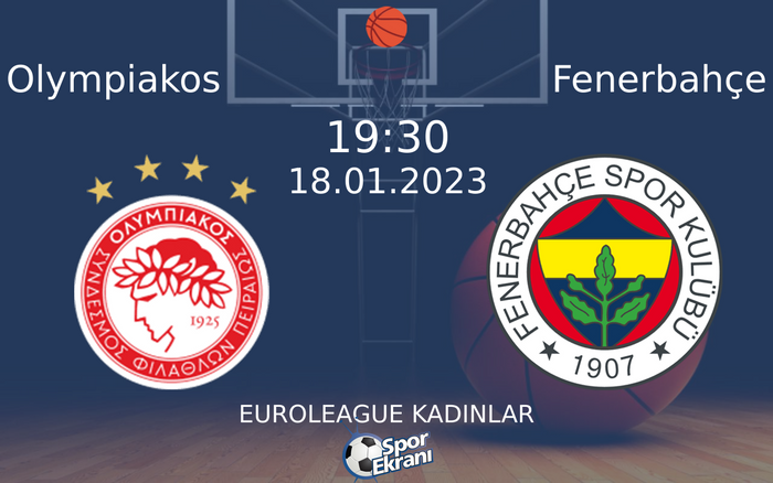 18 Ocak 2023 Olympiakos vs Fenerbahçe maçı Hangi Kanalda Saat Kaçta Yayınlanacak? 18 Ocak 2023 Olympiakos vs Fenerbahçe maçı Hangi Kanalda Saat Kaçta Yayınlanacak?