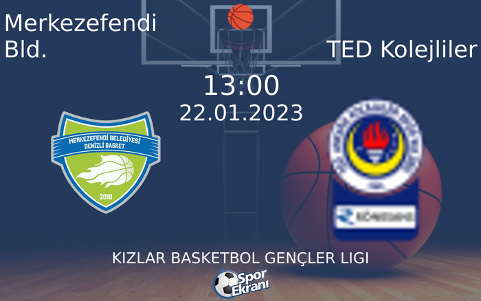 22 Ocak 2023 Merkezefendi Bld. vs TED Kolejliler maçı Hangi Kanalda Saat Kaçta Yayınlanacak? 22 Ocak 2023 Merkezefendi Bld. vs TED Kolejliler maçı Hangi Kanalda Saat Kaçta Yayınlanacak?