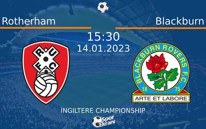 14 Ocak 2023 Rotherham vs Blackburn maçı Hangi Kanalda Saat Kaçta Yayınlanacak? 14 Ocak 2023 Rotherham vs Blackburn maçı Hangi Kanalda Saat Kaçta Yayınlanacak?