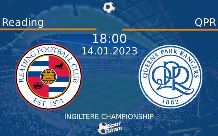 14 Ocak 2023 Reading vs QPR maçı Hangi Kanalda Saat Kaçta Yayınlanacak? 14 Ocak 2023 Reading vs QPR maçı Hangi Kanalda Saat Kaçta Yayınlanacak?